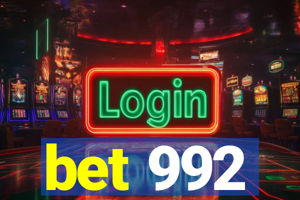 bet 992